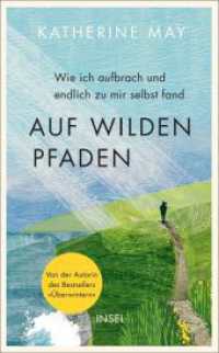 Auf wilden Pfaden : Wie ich aufbrach und endlich zu mir selbst fand | Eine Frau lernt, ihren Autismus anzunehmen | Ein Buch wie ein Aufatmen - ehrlich, bewegend, befreiend