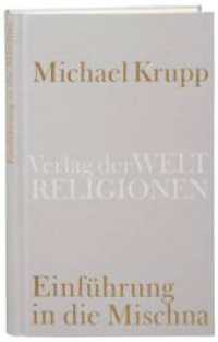 ミシュナ入門<br>Einführung in die Mischna （2007. 223 S. 180 mm）