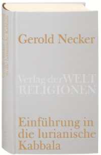 Einführung in die lurianische Kabbala （2008. 243 S. 180 mm）