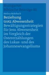 Beziehung trotz Abwesenheit : Bewältigungsstrategien für Jesu Abwesenheit im （2025. 428 S. 20.5 cm）