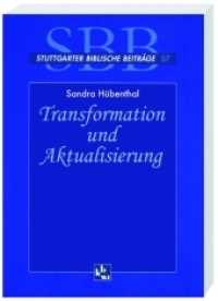 Transformation und Aktualisierung : Zur Rezeption von Sach 9-14 im Neuen Testament. Diss. (Stuttgarter Biblische Beiträge (SBB) 57) （2006. 403 S. 20.5 cm）