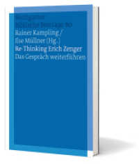 Re-Thinking Erich Zenger （2021. 108 S. 20.5 cm）