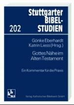 Gottes Nähe im Alten Testament (Stuttgarter Bibelstudien (SBS) 202) （1., Aufl. 2004. 179 S. m. 21 Abb. 20.7 cm）
