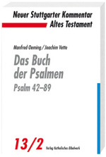 Neuer Stuttgarter Kommentar, Altes Testament. Bd.13/2 Das Buch der Psalmen, Psalm 42-89 （2010. 272 S. 20 cm）