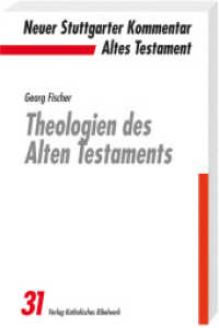 Neuer Stuttgarter Kommentar, Altes Testament. Bd.31 Theologien des Alten Testaments （2012. 320 S. 200 mm）