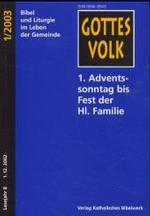 Gottes Volk, Lesejahr B 2003, 8 Hefte u. Sonderbd.. H.1 1. Adventssonntag bis Fest der Hl. Familie （2002. 112 S. 21 cm）
