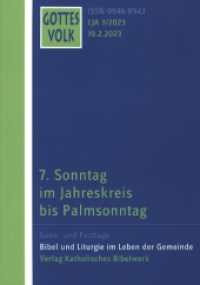 Gottes Volk LJ A3/2023 : 7. Sonntag im Jahreskreis bis Palmsonntag （2023. 21 cm）