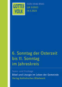 Gottes Volk LJ A5/2023 : 6.Sonntag der Osterzeit bis （2023. 128 S. 14.8 x 21 cm）