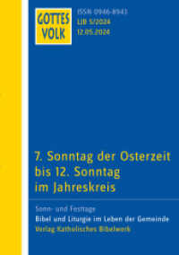 Gottes Volk LJ B5/2024 : 7. Sonntag der Osterzeit bis 12. Sonntag （2024. 112 S. 210 mm）