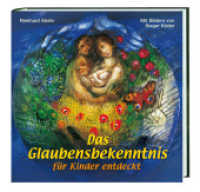 Das Glaubensbekenntnis Kindern erklärt （2010. 44 S. m. Bildern v. Sieger Köder. 17 cm）