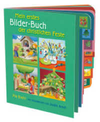 Mein erstes Bilder-Buch der christlichen Feste （2011. 16 S. m. zahlr. bunten Bild. 18,5 cm）