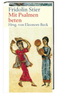 Mit Psalmen beten （2010. 102 S. 18.5 cm）