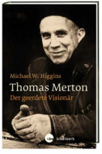 Thomas Merton : Der geerdete Visionär （2015. 160 S. 20 cm）