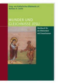 Wunder und Gleichnisse Jesu : Werkbuch für die Bibelarbeit mit Erwachsenen. Werkbuch für die Bibelarbeit mit Erwachsenen （2011. 96 S. Mit Abb., Noten u. Kopiervorl. 29.7 cm）