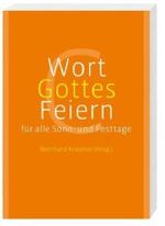 Wort-Gottes-Feiern für alle Sonn- und Festtage, Lesejahr C （2009. 272 S. 21 cm）