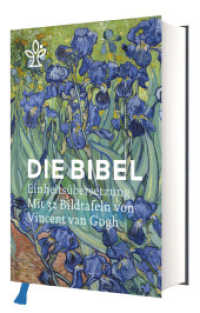 Die Bibel. Mit 32 Bildtafeln von Vincent van Gogh : Einheitsübersetzung （2025. 1 S. 220 mm）