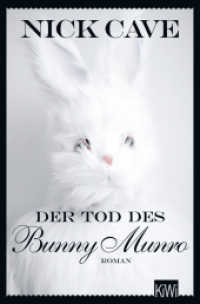 Der Tod des Bunny Munro : Roman (KiWi Taschenbücher) （1. Auflage. 2020. 320 S. 190.00 mm）