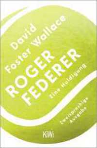 Roger Federer : Eine Huldigung. Zweisprachige Ausgabe （1. Auflage. 2021. 112 S. 189.00 mm）