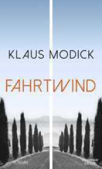 Fahrtwind : Roman （2. Aufl. 2021. 208 S. 190.00 mm）