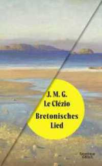 Bretonisches Lied （2. Aufl. 2022. 192 S. 2 s/w-Abbildungen. 195.00 mm）