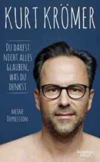 Du darfst nicht alles glauben, was du denkst : Meine Depression （18. Aufl. 2022. 192 S. 205.00 mm）