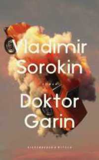 Doktor Garin : Roman （2. Aufl. 2024. 592 S. 205.00 mm）