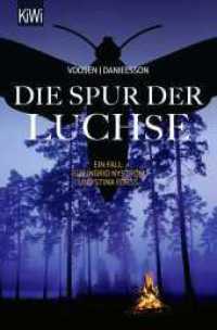 Die Spur der Luchse : Ein Fall für Ingrid Nyström und Stina Forss (Die Kommissarinnen Nyström und Forss ermitteln 10) （1. Auflage. 2022. 448 S. 190.00 mm）