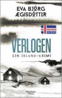 Verlogen : Ein Island-Krimi (Mörderisches Island 2) （3. Aufl. 2023. 368 S. 215.00 mm）