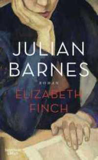 Elizabeth Finch : Roman （1. Auflage. 2022. 240 S. 210.00 mm）