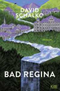 Bad Regina : Roman （1. Auflage. 2022. 400 S. 190.00 mm）