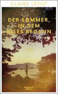 Der Sommer, in dem alles begann : Roman | Für Fans von »Der Gesang der Flusskrebse« （2. Aufl. 2024. 240 S. 1 Icon. 190.00 mm）