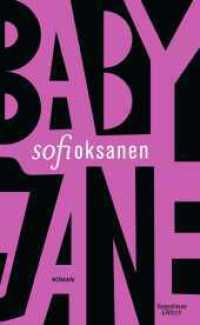 Baby Jane : Roman （1. Auflage. 2023. 224 S. 209.00 mm）