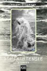 Schlachtensee : Stories （1. Auflage. 2023. 272 S. 190.00 mm）