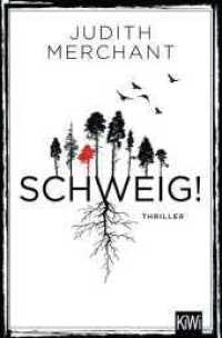 SCHWEIG! : Thriller （1. Auflage. 2023. 352 S. 190.00 mm）