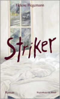 Striker : Roman （2. Aufl. 2025. 192 S. 205.00 mm）