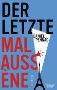 Der letzte Malaussène : Roman (Benjamin Malaussène 8) （1. Auflage. 2024. 448 S. Stammbaum. 215.00 mm）