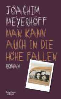 Man kann auch in die Höhe fallen : Roman (Alle Toten fliegen hoch 6) （5. Aufl. 2024. 368 S. 209.00 mm）