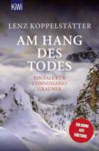 Am Hang des Todes : Ein Fall für Commissario Grauner (Commissario Grauner ermittelt 11) （1. Auflage. 2026. 256 S. 190.00 mm）