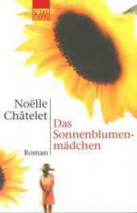 Das Sonnenblumenmädchen : Roman (KiWi Taschenbücher Nr.646) （13. Aufl. 2001. 176 S. 8 SW-Abb. 190.00 mm）