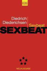 Sexbeat (KiWi Taschenbücher Nr.724) （3. Aufl. 2002. 218 S. 11 SW-Abb. 190 mm）