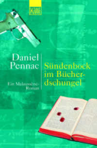 Sündenbock im Bücherdschungel : Ein Malaussene-Roman (KiWi Taschenbücher 794) （2. Aufl. 2002. 416 S. 11 SW-Abb. 190.00 mm）