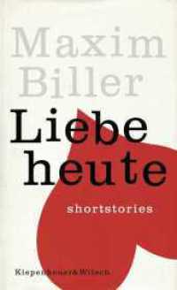 Liebe heute : Short stories （2. Aufl. 2007. 197 S. 200.00 mm）