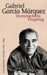 Dornröschens Flugzeug : 1961-1984 (Journalistische Arbeiten Bd.5) （1. Auflage. 2008. 697 S. 215.00 mm）