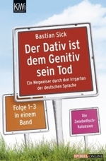 Der Dativ Ist Dem Genitiv Sein Tod (Kiepenheuer Witsch Verlag) -- Paperback