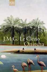 Onitsha : Roman (KiWi Taschenbücher Nr.1109) （1. Auflage. 2008. 285 S. 190.00 mm）