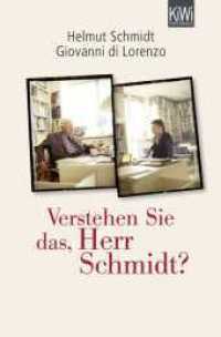 Verstehen Sie das, Herr Schmidt? (KiWi Taschenbücher 1356) （2. Aufl. 2013. 288 S. 189.00 mm）