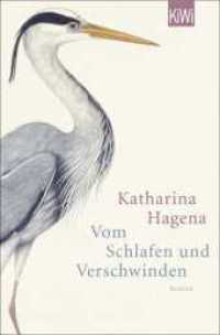 Vom Schlafen und Verschwinden : Roman (KiWi Taschenbücher 1358) （3. Aufl. 2014. 288 S. 190.00 mm）