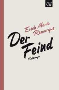 Der Feind : Erzählungen. (KiWi Taschenbücher 496) （2. Aufl. 2014. 128 S. 190 mm）