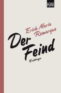 Der Feind : Erzählungen. (KiWi Taschenbücher 496) （1. Auflage. 2014. 128 S. 190.00 mm）