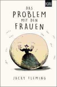 Das Problem mit den Frauen （4. Aufl. 2017. 128 S. durchgängig s/w illustriert. 190.00 mm）